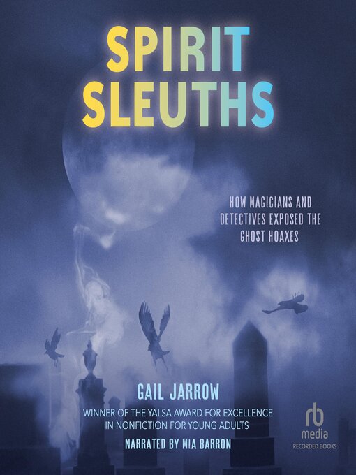 Title details for Spirit Sleuths by Gail Jarrow - Wait list